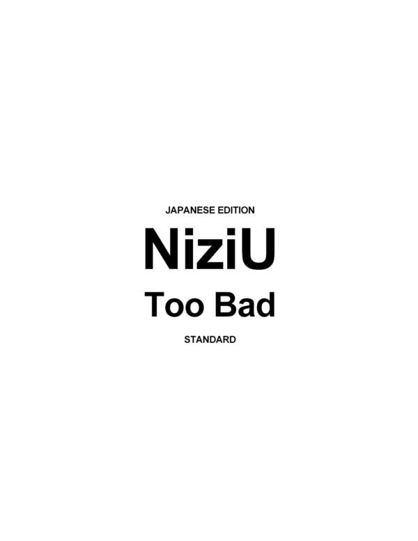 [Précommande][Édition japonaise] NiziU 2e EP - Too Bad (Standard) CD